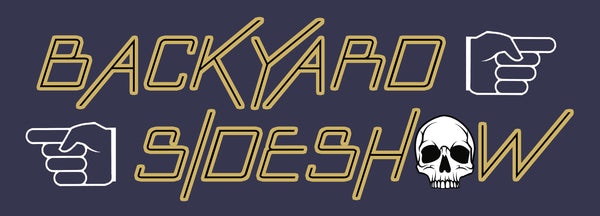 Backyard Sideshow