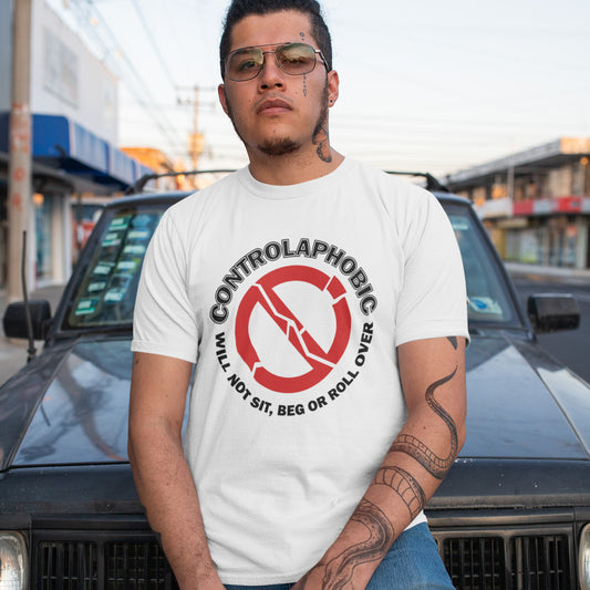 If you find yourself unable to follow commands and you're not a dog ..... You may have controlaphobia.! Made from 100% organic ring-spun cotton, this unisex t-shirt is a total must-have. It's high-quality, super comfy, and best of all—eco-friendly.