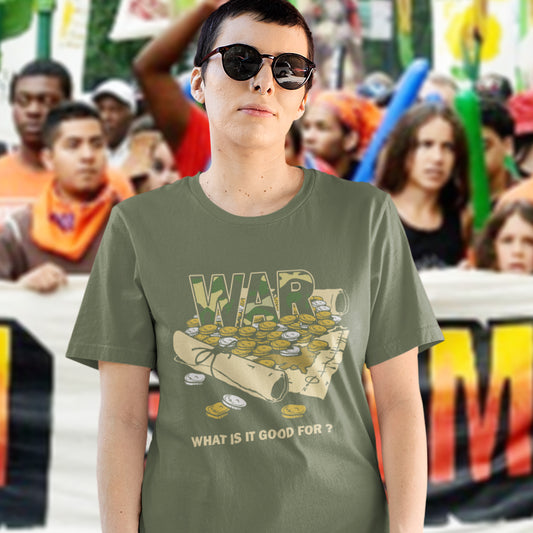 We know what it's good for, money and dodgy contracts. One of capitalisms greatest achievements. The business of War. Made from 100% organic ring-spun cotton, this unisex t-shirt is a total must-have. It's high-quality, super comfy, and best of all—eco-friendly.