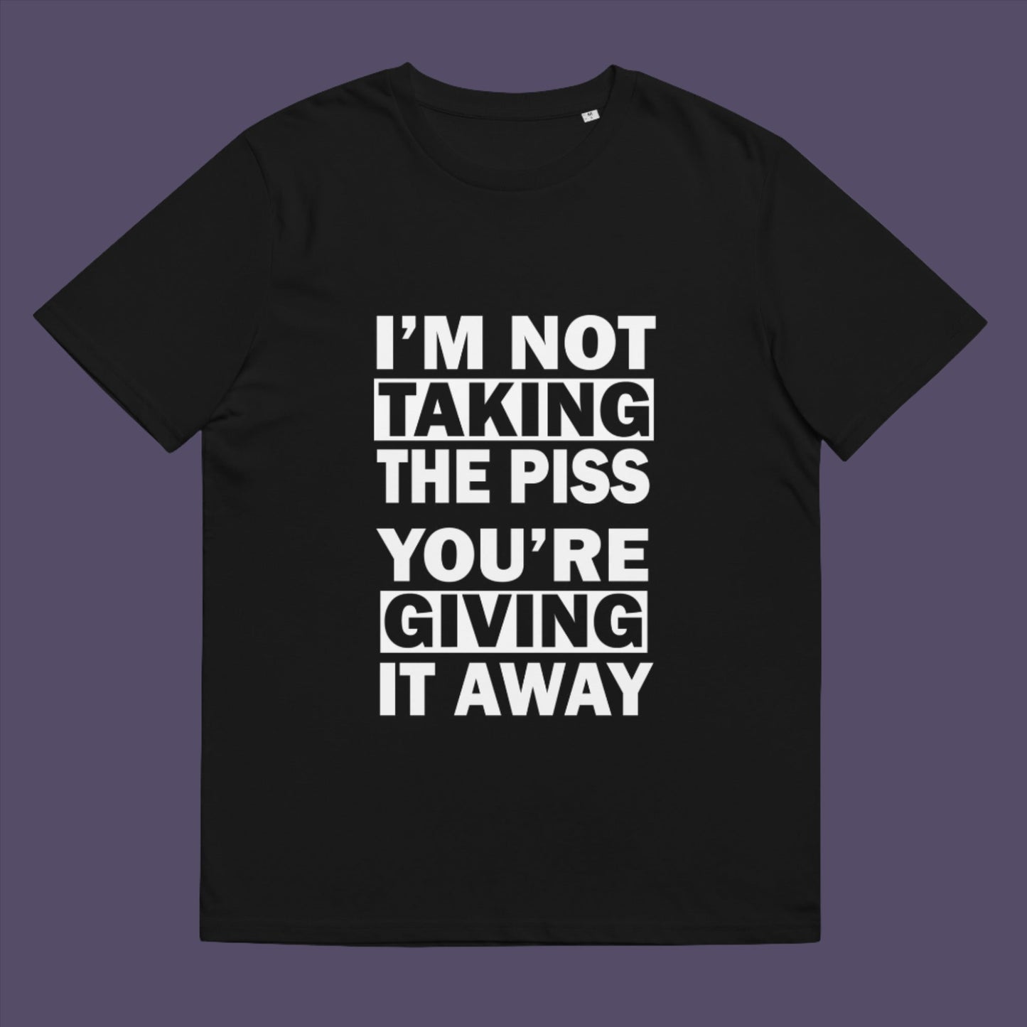 A light hearted banter between friends ...... " No offence intended mate ". Made from 100% organic ring-spun cotton, this unisex t-shirt is a total must-have. It's high-quality, super comfy, and best of all—eco-friendly.