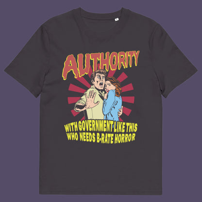 Anthracite t shirt. This non conformist t shirt design is portrayed in an old horror movie poster. A witty but satirical view of just how bad our governance has become and how it resembles watching a B rate horror movie. Made from 100% organic ring-spun cotton, this anti government t shirt is unisex, high-quality, super comfy, and best of all, eco-friendly.