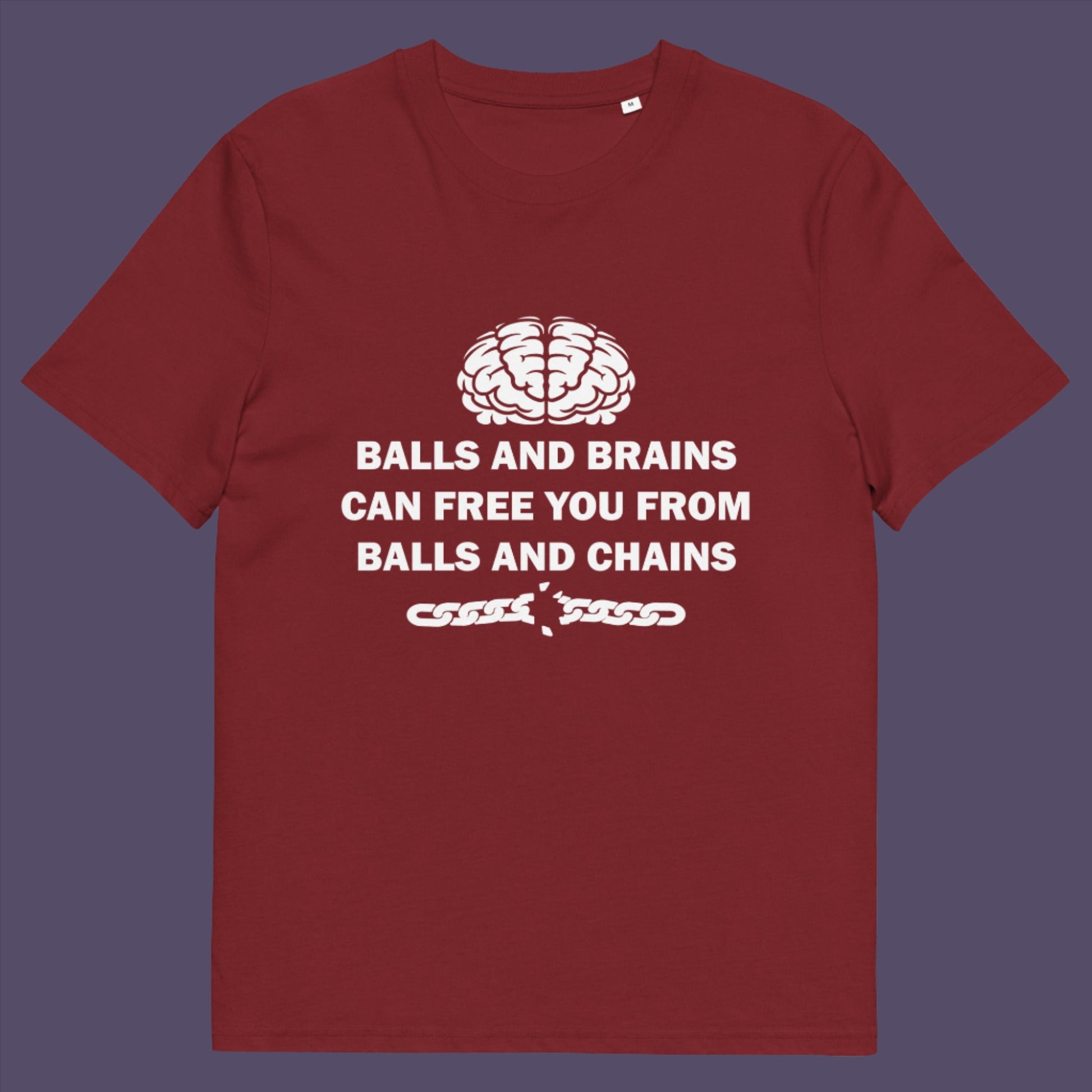 Burgundy t-shirt. A civil liberties t shirt limerick to remind you of what it takes to free yourself, metaphorically speaking. Made from 100% organic ring-spun cotton, this self worth t shirt is unisex, high-quality, super comfy, and best of all, eco-friendly.