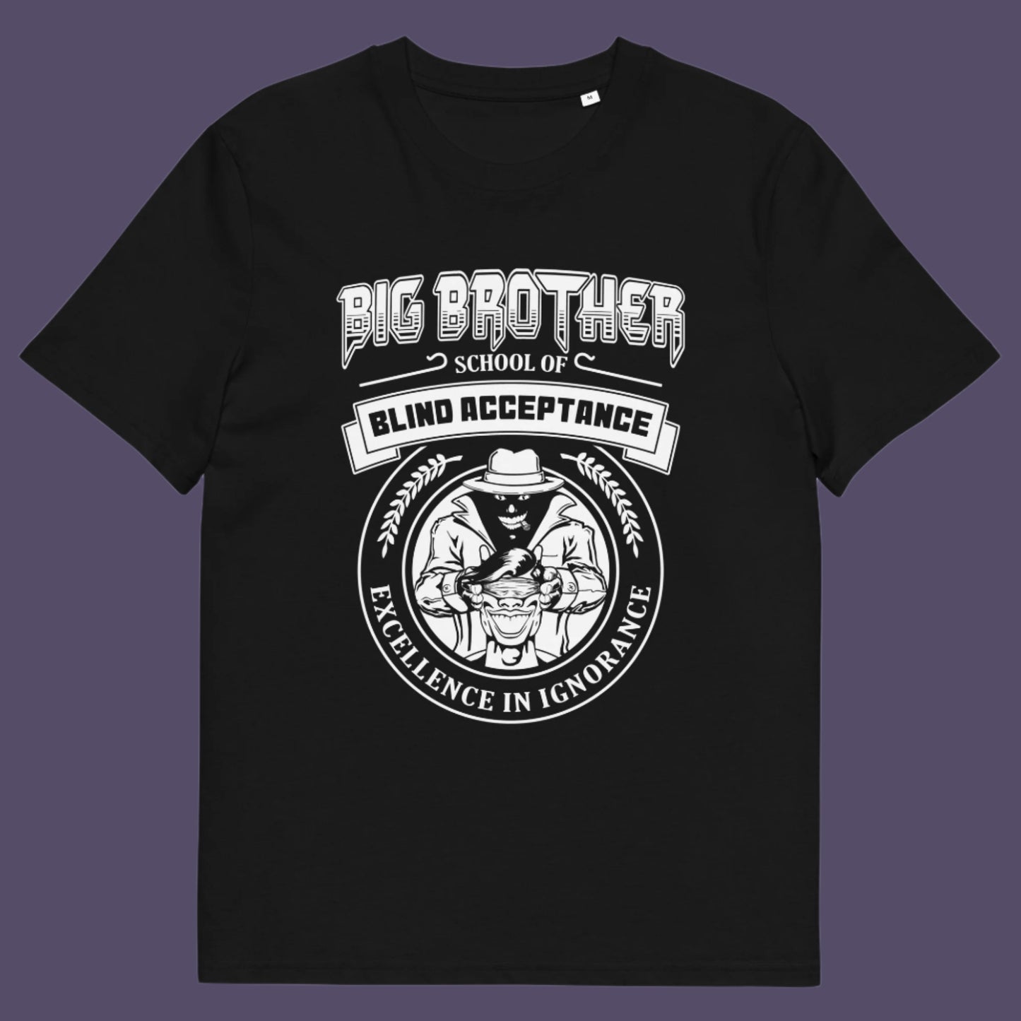 Black t shirt. This Big Brother is watching t shirt has a dig at the government approved general public and suggest we are being educated into ignorant choices. A dark humour and very satirical view of the most attended, hypothetical, schooling system in the modern era. Made from 100% organic ring-spun cotton, this conspiracy theory t-shirt is unisex, high-quality, super comfy, and best of all, eco-friendly.