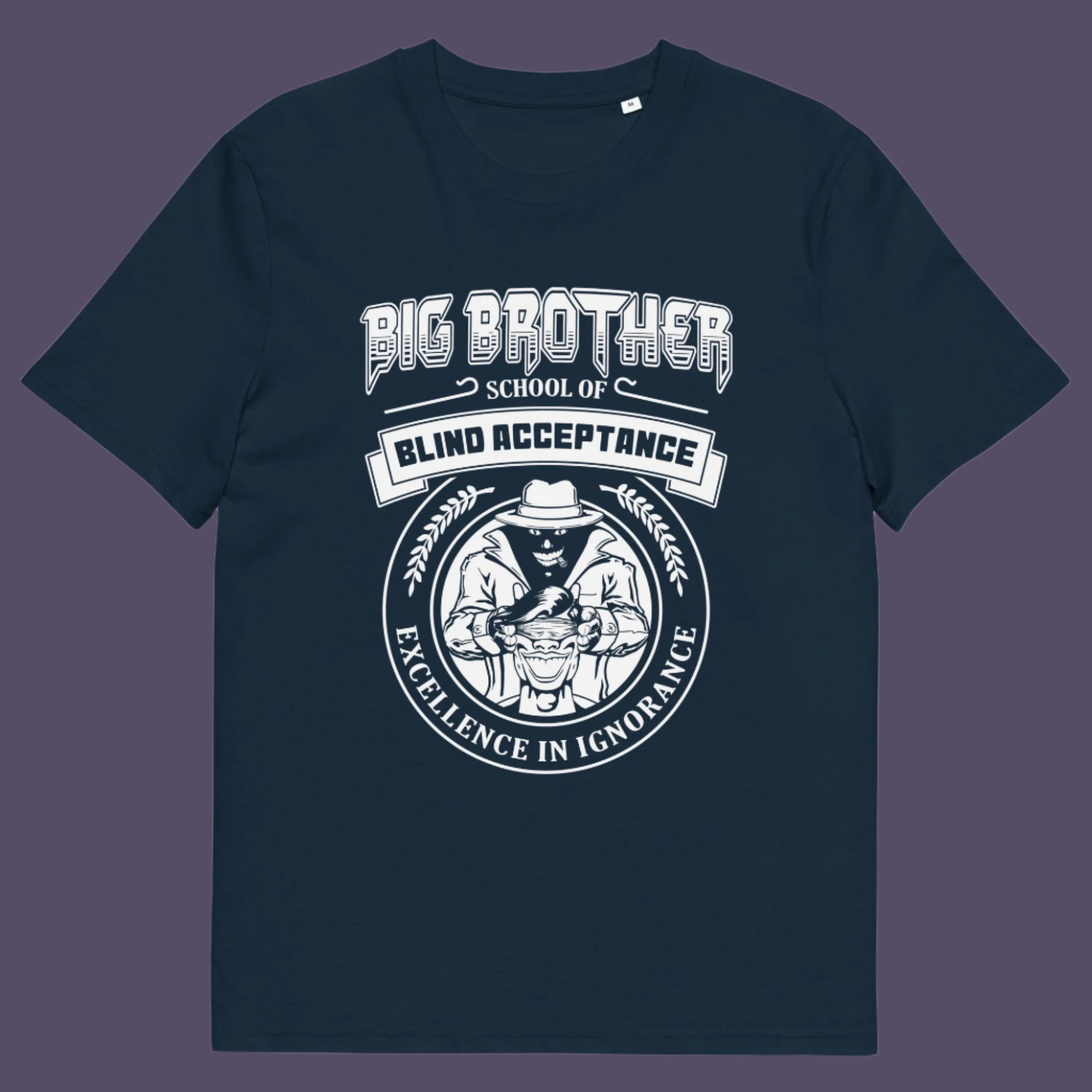 French nay t shirt. This Big Brother is watching t shirt has a dig at the government approved general public and suggest we are being educated into ignorant choices. A dark humour and very satirical view of the most attended, hypothetical, schooling system in the modern era. Made from 100% organic ring-spun cotton, this conspiracy theory t-shirt is unisex, high-quality, super comfy, and best of all, eco-friendly.