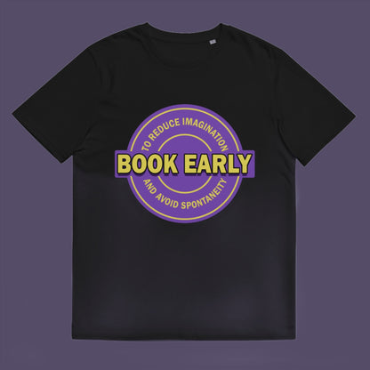 Black t-shirt. A satirical and sarcastic t-shirt design highlighting the lack of spontaneity and imagination in modern life. The more efficient we make society the more we kill the essence and wonder of life. Made from 100% organic ring-spun cotton, this satirical and sarcastic t-shirt is unisex, high-quality, super comfy, and best of all, eco-friendly.