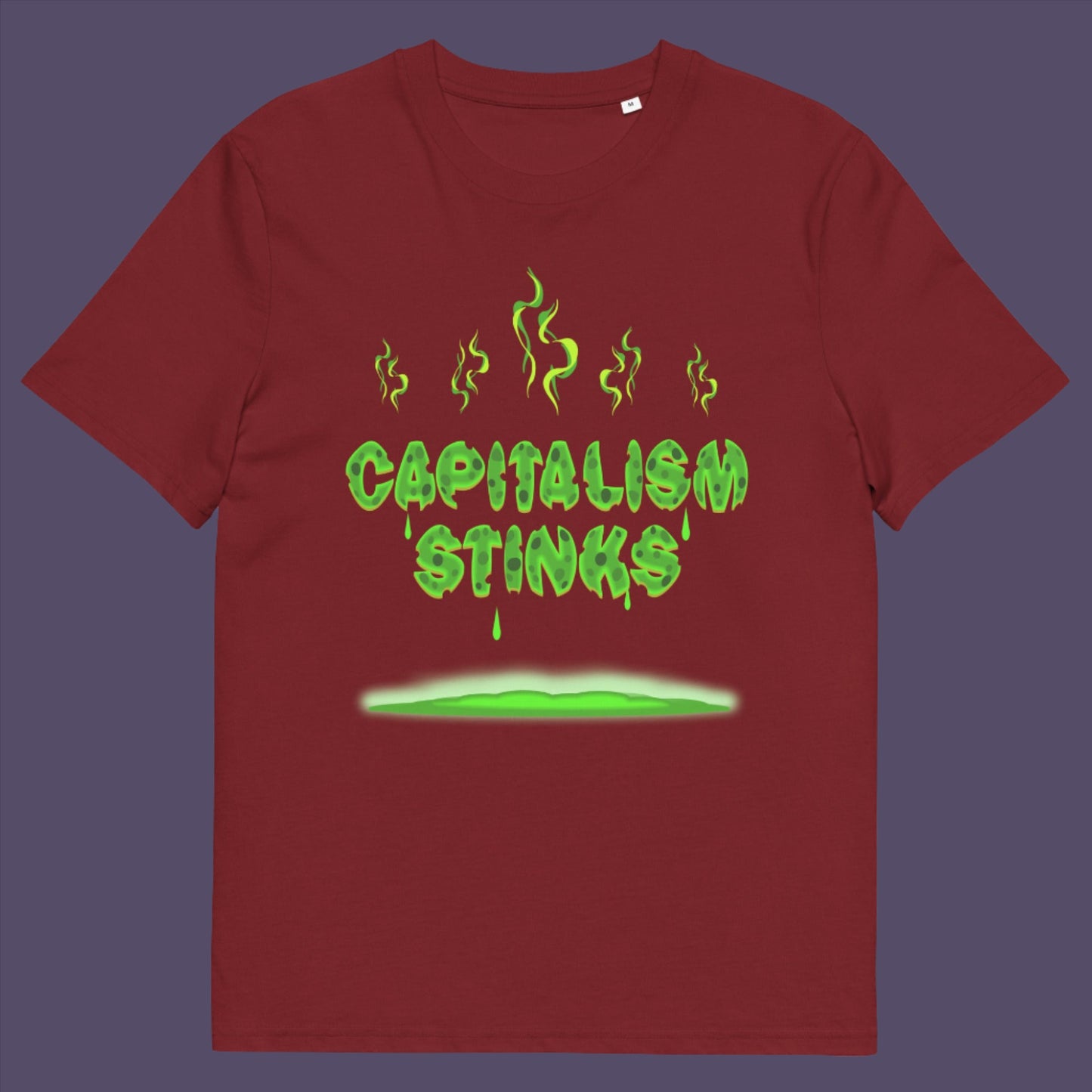 Burgundy t-shirt. A funny anti-capitalist t-shirt exposing capitalism for what it really is. Let's face it, Capitalism has had it's day and is just rotting peoples ethics and promoting greed. Show your alternative view with this humorous political t-shirt. Made from 100% organic ring-spun cotton, this anti-capitalist t-shirt is unisex, high-quality, super comfy, and best of all, eco-friendly.