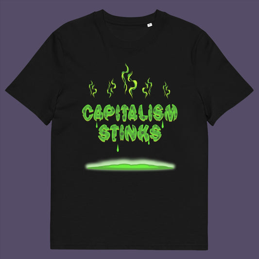 Black t-shirt. A funny anti capitalism t shirt exposing capitalism for what it really is. Let's face it, Capitalism has had it's day and is just rotting peoples ethics and promoting greed. Show your alternative view with this funny political t shirt. Made from 100% organic ring-spun cotton, this anti-capitalist t shirt is unisex, high-quality, super comfy, and best of all, eco-friendly.