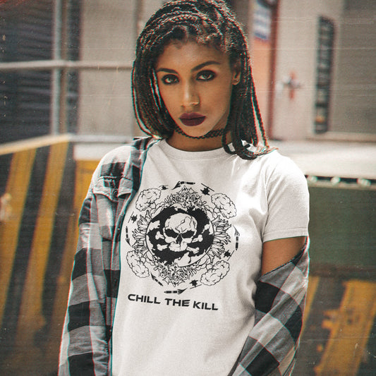 Woman wearing white t shirt with "Chill the Kill" text.