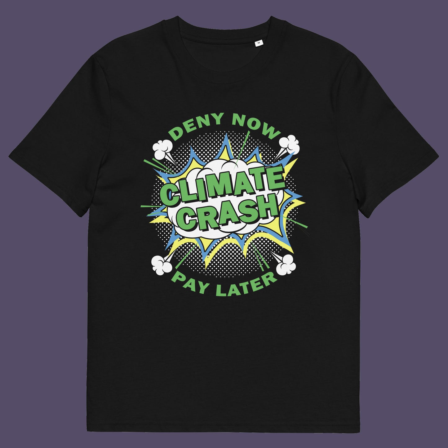 Black t shirt. A satirical save the planet t-shirt designed in a supermarket discount 'Price Crash' style with a play on the 'Buy Now, Pay Later' catchphrase. A dark but witty view of how we need to care more if we want to save the Earth. Made from 100% organic ring-spun cotton, this save the world t shirt is unisex, high-quality, super comfy, and best of all, eco-friendly.