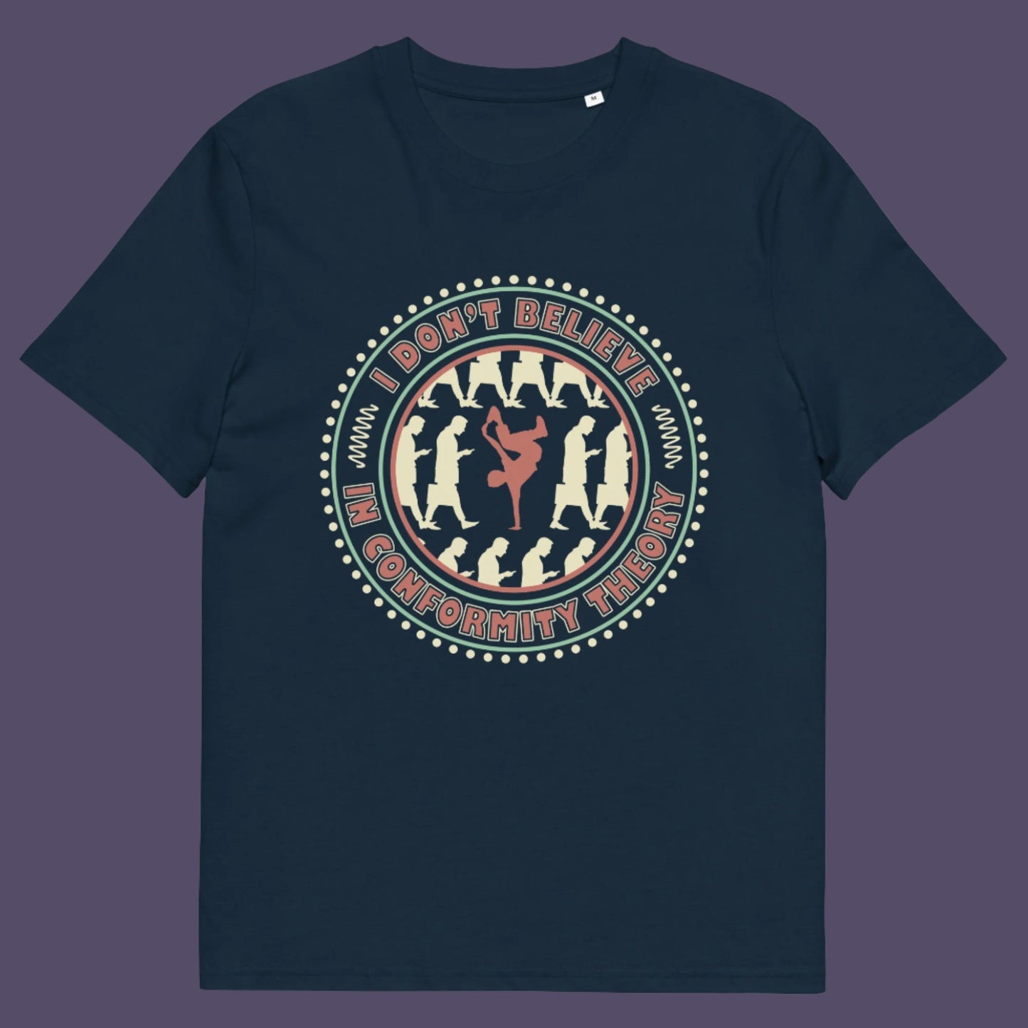 French navy t-shirt. An anti-conformist t-shirt promoting independent thought. Some people do what they are told without question and wait to be given their opinion. This alternative t-shirt is for the other people. This unique design helps create social awareness of diversity. Made from 100% organic ring-spun cotton, this counterculture t-shirt is unisex, high-quality, super comfy, and best of all, eco-friendly.