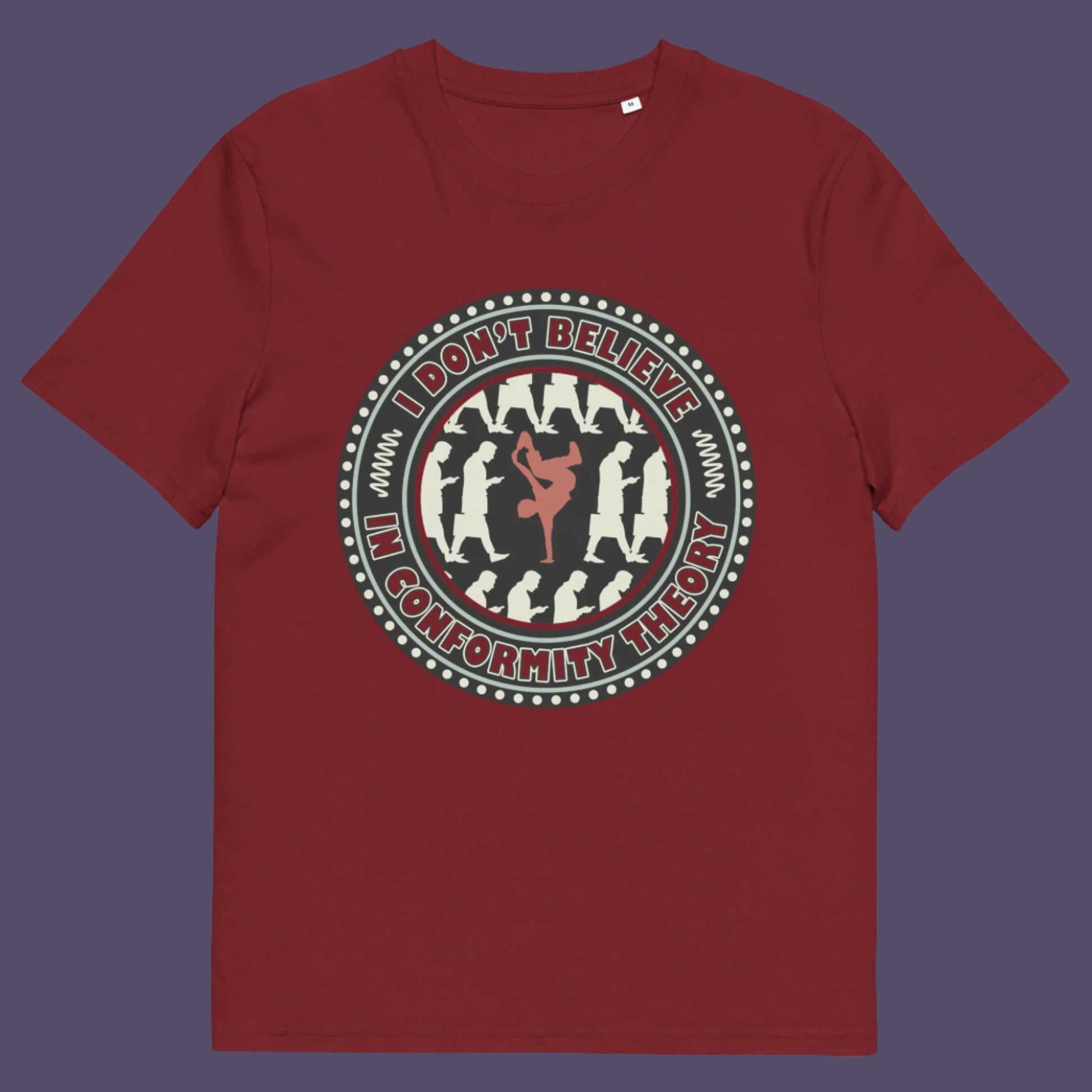 Burgundy t-shirt. An anti-conformist t-shirt promoting independent thought. Some people do what they are told without question and wait to be given their opinion. This alternative t-shirt is for the other people. This unique design helps create social awareness of diversity. Made from 100% organic ring-spun cotton, this counterculture t-shirt is unisex, high-quality, super comfy, and best of all, eco-friendly.