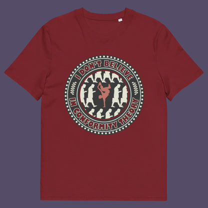Burgundy t-shirt. An anti-conformist t-shirt promoting independent thought. Some people do what they are told without question and wait to be given their opinion. This alternative t-shirt is for the other people. This unique design helps create social awareness of diversity. Made from 100% organic ring-spun cotton, this counterculture t-shirt is unisex, high-quality, super comfy, and best of all, eco-friendly.