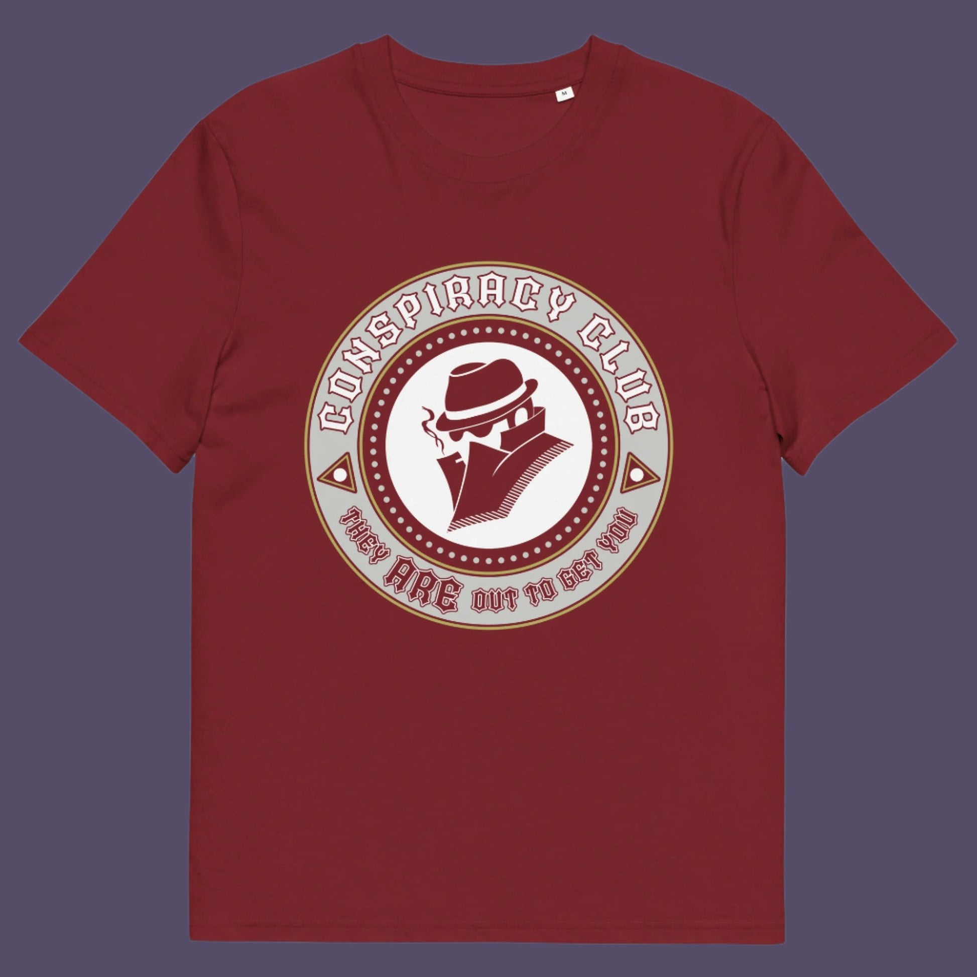Burgundy t-shirt. These days there's a conspiracy theory for every occasion, join the club, expand your alternative imagination. Think outside the box. Underground art on apparel. Made from 100% organic ring-spun cotton, this conspiracy theory t-shirt is unisex, high-quality, super comfy, and best of all, eco-friendly.