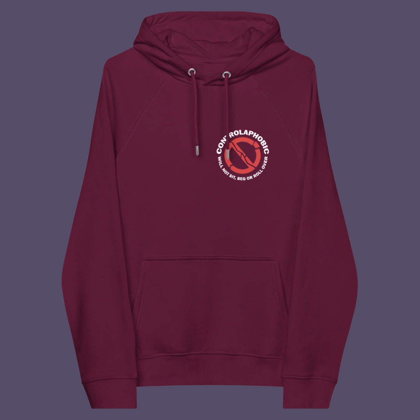 Burgundy hoodie front. A satirical anti-establishment hoodie suggesting there is a lack of freedom of choice, and too much control, in modern society. If you find yourself unable to follow commands and you're not a dog, You may have controlaphobia. Comfortable and practical. It's extra soft and has a convenient front pouch pocket. Made from organic cotton and recycled polyester, this social awareness hoodie is a great eco-friendly choice.