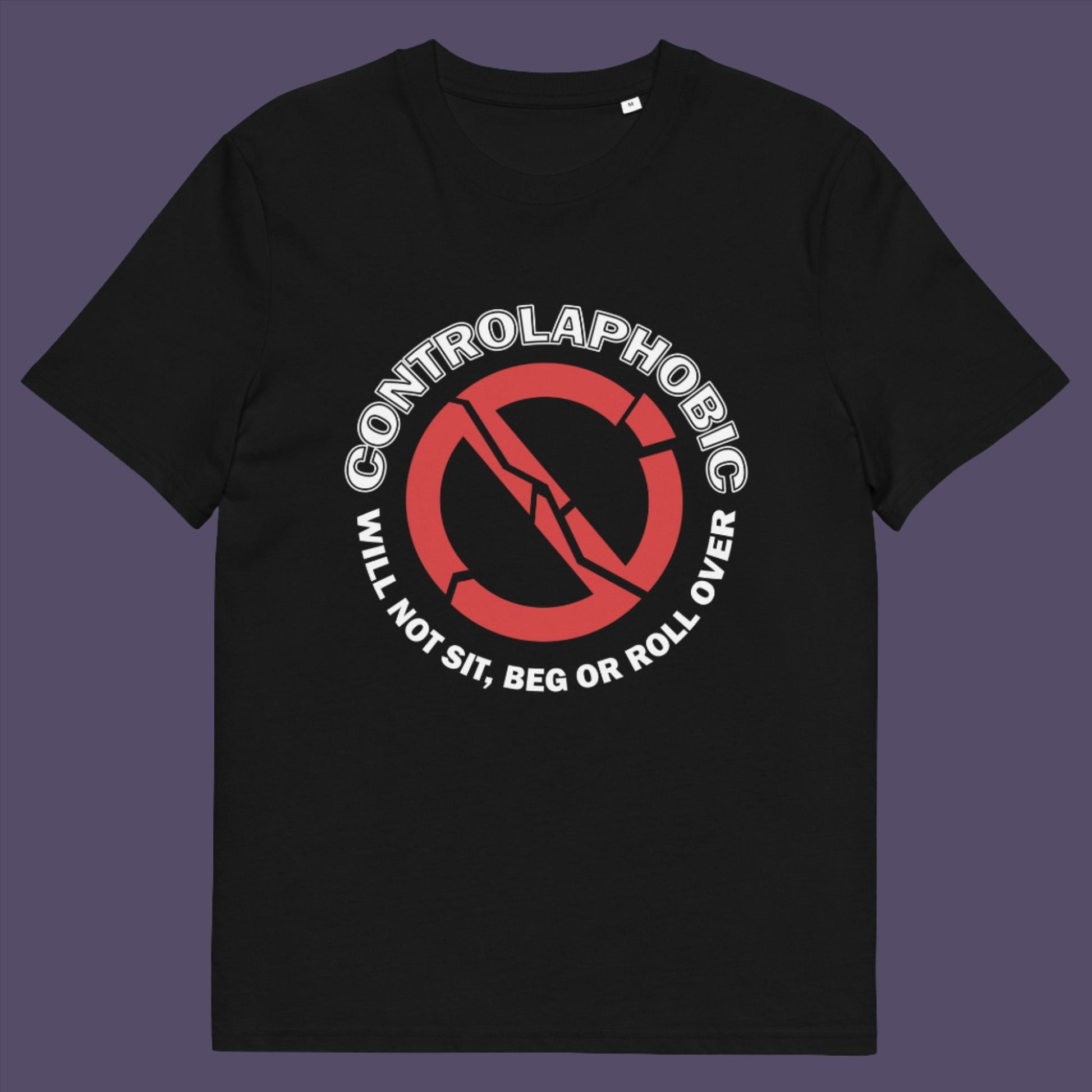 Black t-shirt. A satirical non conformist t shirt design suggesting there is a lack of freedom of choice, and too much control, in modern society. If you find yourself unable to follow commands and you're not a dog, You may have controlaphobia. Made from 100% organic ring-spun cotton, this unisex social awareness t shirt is high-quality, super comfy, and best of all, eco-friendly.