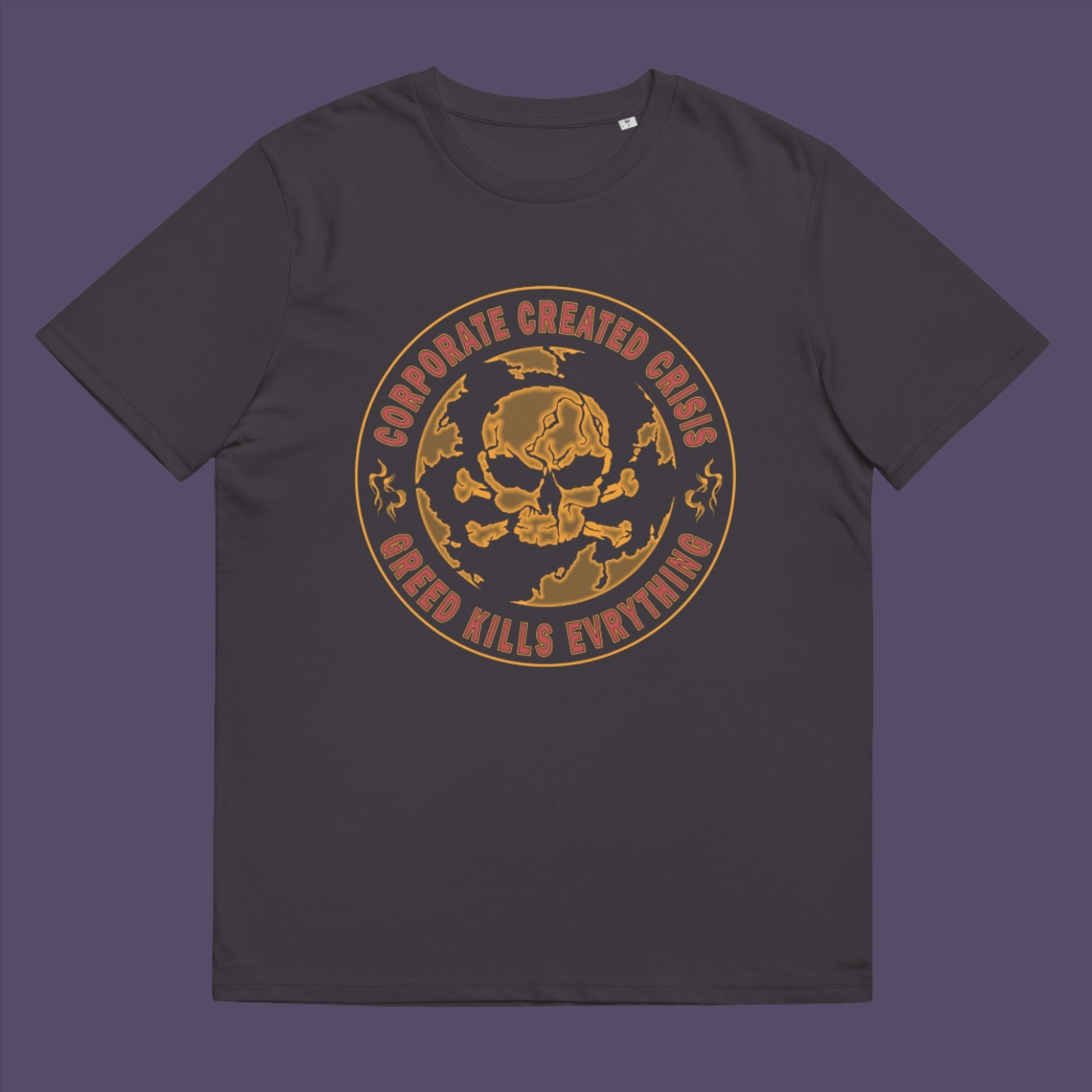 Anthracite t-shirt. An anti-corporate t shirt encouraging social awareness and support to save our planet from corporate negligence. Make it clear you are no fool to where the climate problem blame should be placed with this original design. Made from 100% organic ring-spun cotton, this save the world t shirt is unisex, high-quality, super comfy, and best of all, eco-friendly.