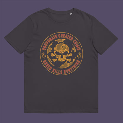 Anthracite t-shirt. An anti-corporate t shirt encouraging social awareness and support to save our planet from corporate negligence. Make it clear you are no fool to where the climate problem blame should be placed with this original design. Made from 100% organic ring-spun cotton, this save the world t shirt is unisex, high-quality, super comfy, and best of all, eco-friendly.