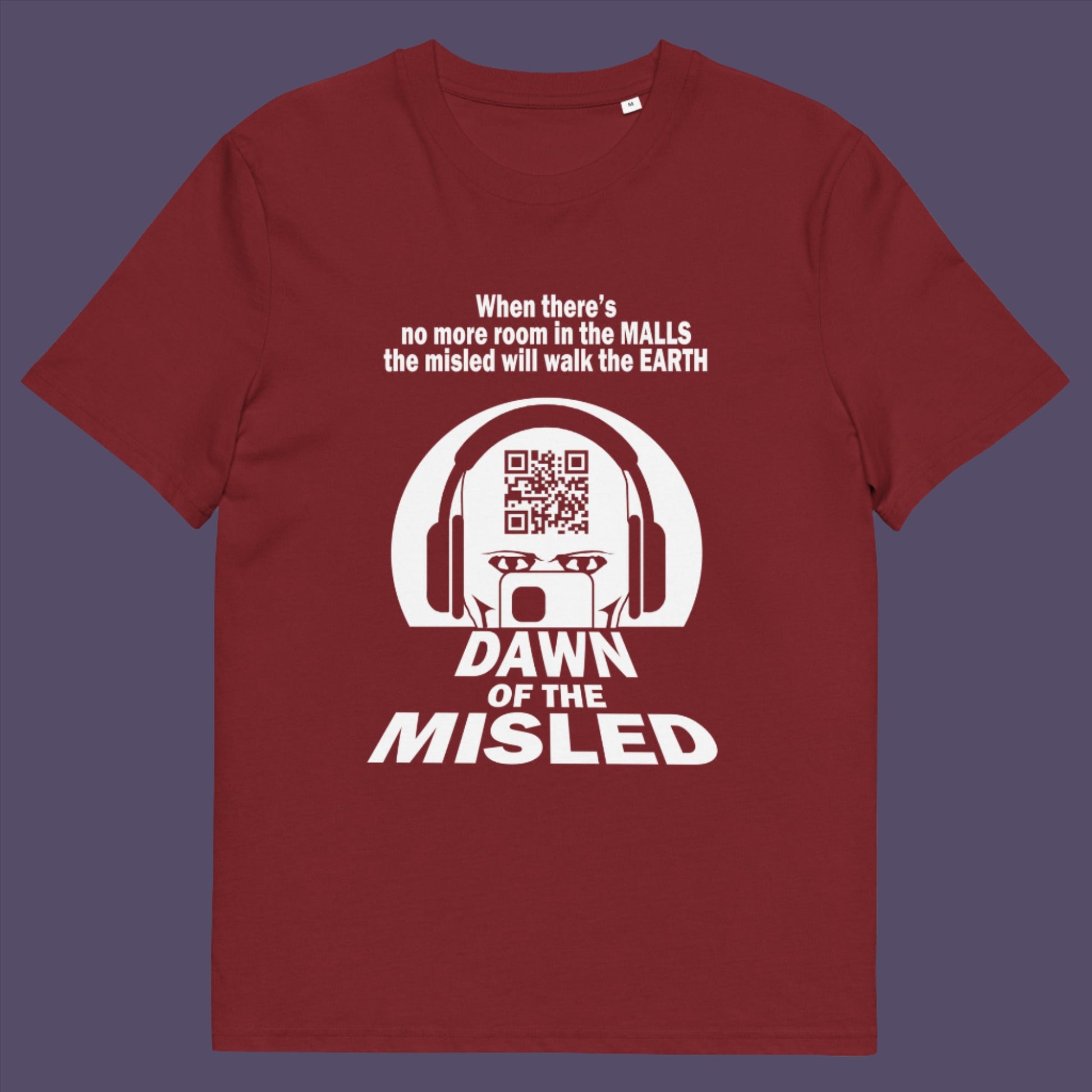 Burgundy t-shirt. A counterculture t-shirt in the theme of a famous 1970's horror movie. This satirical design highlights the modern consumer who buys what they are told to buy by social media and corporate advertising. Made from 100% organic ring-spun cotton, this underground anti-consumerism t-shirt is unisex, high-quality, super comfy, and best of all, eco-friendly.