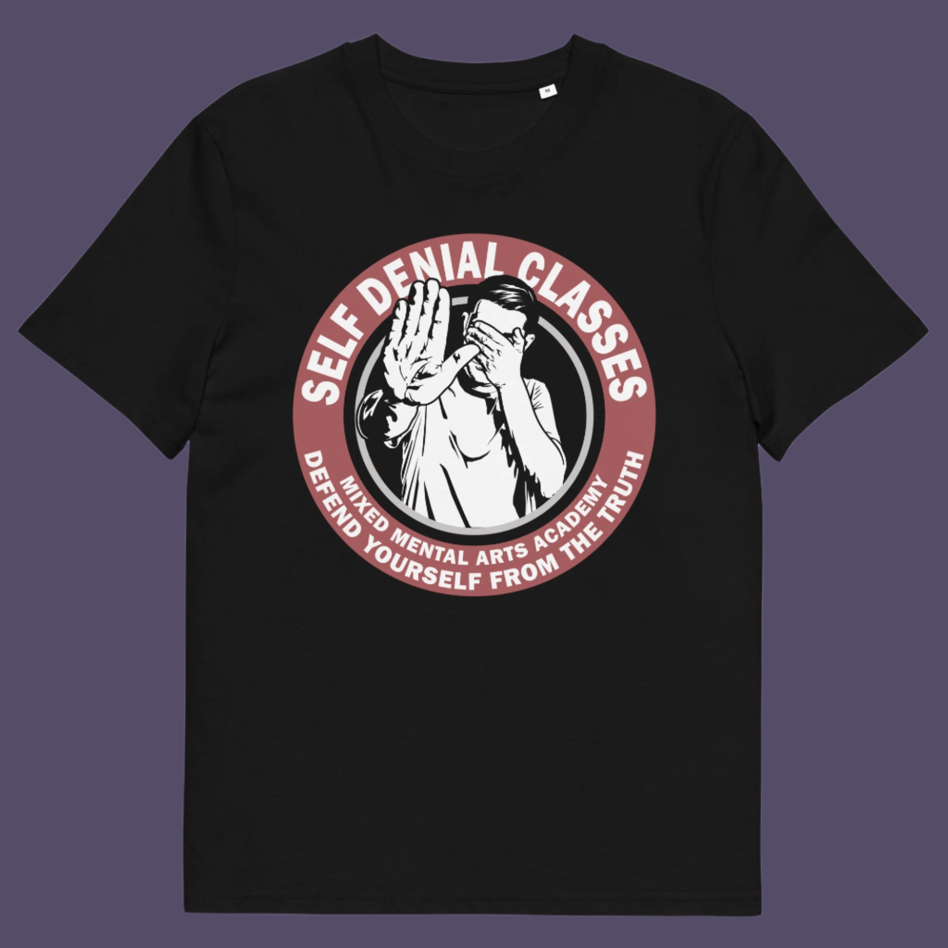 Black t shirt. This emotional intelligence t shirt satirically highlights self denial as an increasing part of everyday life and suggests we could provide classes to improve it. This sarcastic urban art design laughs at people who want to protect themselves from the truth. Made from 100% organic ring-spun cotton, this broken society t shirt is unisex, high-quality, super comfy, and best of all, eco-friendly.