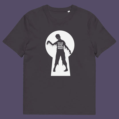 Anthracite t shirt. This funny non conformist t shirt warns against the effects of the hive mind. How do you ever know if you are wrong if everyone believes the same rhetoric ? Watch out for being infected by the hive mind of social apathy, ignorance and misinformation. Made from 100% organic ring-spun cotton, this counter culture t shirt is unisex, high quality, super comfy, and best of all, eco-friendly.