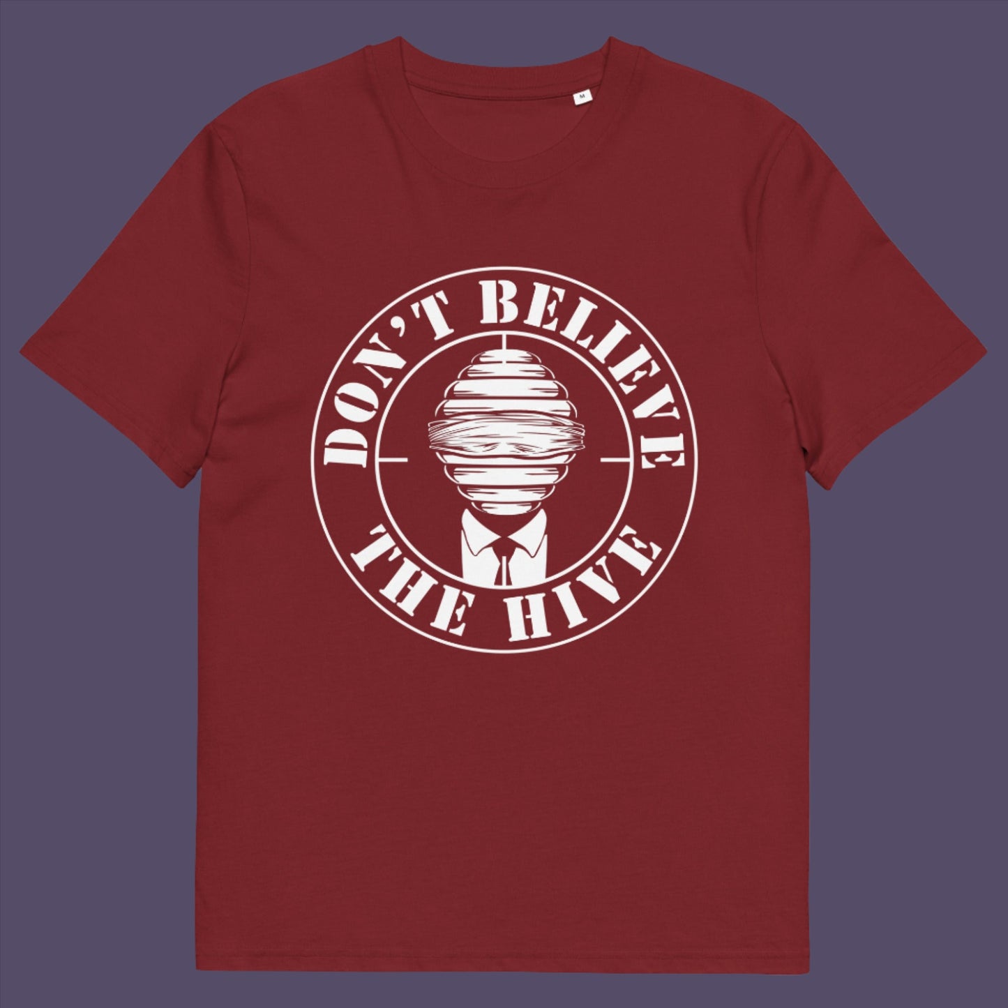 Burgundy t-shirt. In an ever increasing world of media influence and misinformation, can 'The Majority' no longer be trusted ? Don't get blinded by the hive minded. Support independent thought with this unique alternative t-shirt. Made from 100% organic ring-spun cotton, this social awareness t-shirt is unisex, high-quality, super comfy, and best of all, eco-friendly.