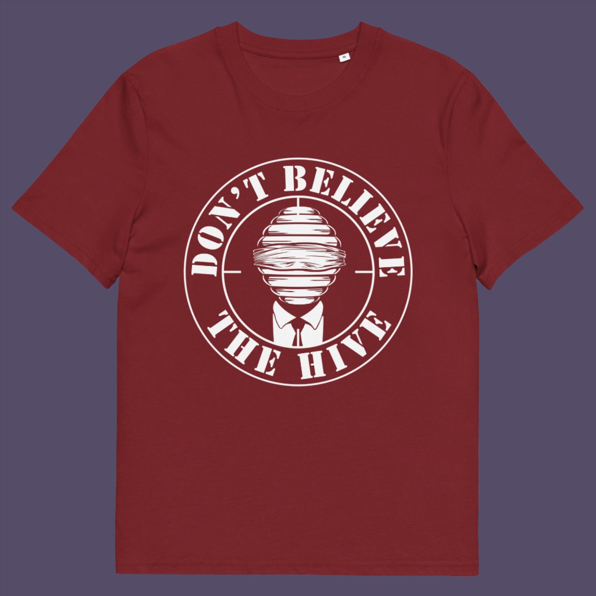 Burgundy t-shirt. In an ever increasing world of media influence and misinformation, can 'The Majority' no longer be trusted ? Don't get blinded by the hive minded. Support independent thought with this unique alternative t-shirt. Made from 100% organic ring-spun cotton, this social awareness t-shirt is unisex, high-quality, super comfy, and best of all, eco-friendly.