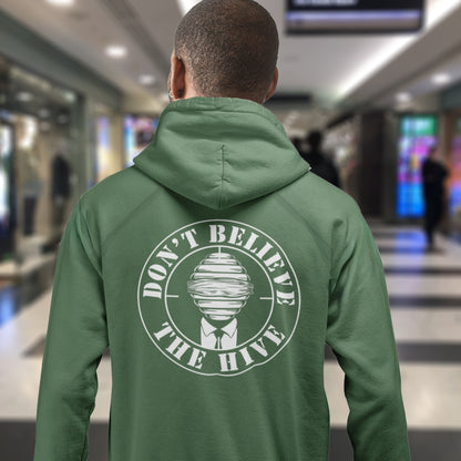 Person wearing a bottle green hoodie with 'Don't Believe The Hive' text. A anti establishment hoodie. In an ever increasing world of media influence and misinformation, can 'The Majority' be trusted any more ? Don't get blinded by the hive minded. Support independent thought with this unique hoodie. Comfortable and practical. It's extra soft and has a convenient front pouch pocket. Made from organic cotton and recycled polyester, this social awareness hoodie is a great eco-friendly choice.