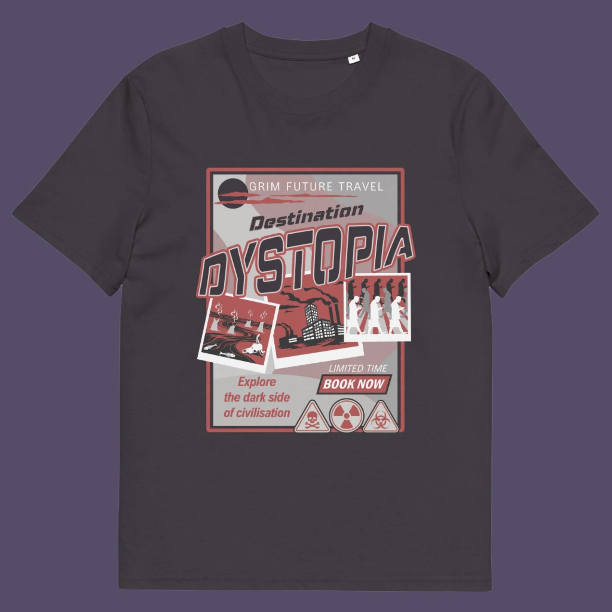 Anthracite t shirt. This funny dystopian t-shirt design is a clever play on a tourism poster promoting dystopia as a satirical holiday destination. If you feel that our system of inequality will render any holiday to the western world a holiday in Dystopia, this design will truly represent your feelings. Made from 100% organic ring-spun cotton, this broken society t shirt is unisex, high-quality, super comfy, and best of all, eco-friendly.