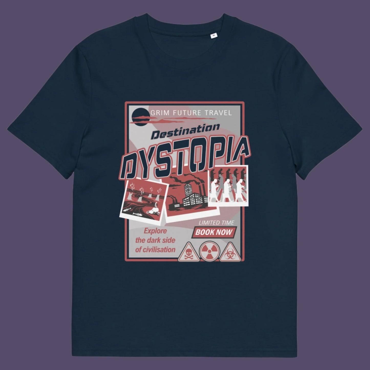 French navy t shirt. This funny dystopian t-shirt design is a clever play on a tourism poster promoting dystopia as a satirical holiday destination. If you feel that our system of inequality will render any holiday to the western world a holiday in Dystopia, this design will truly represent your feelings. Made from 100% organic ring-spun cotton, this broken society t shirt is unisex, high-quality, super comfy, and best of all, eco-friendly.