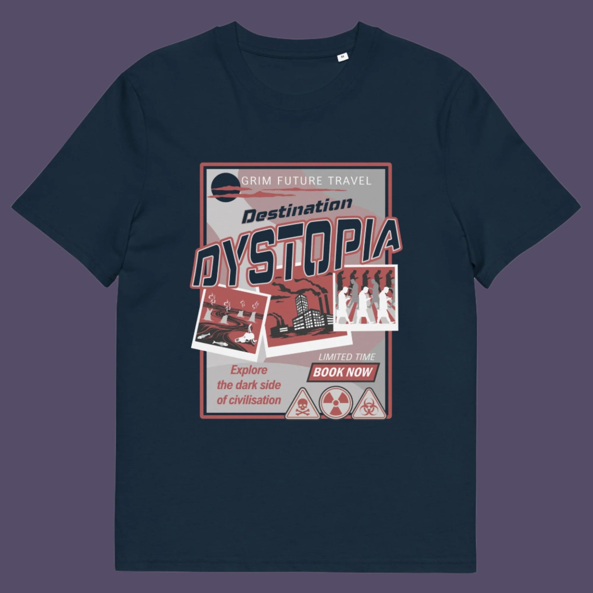 French navy t shirt. This funny dystopian t-shirt design is a clever play on a tourism poster promoting dystopia as a satirical holiday destination. If you feel that our system of inequality will render any holiday to the western world a holiday in Dystopia, this design will truly represent your feelings. Made from 100% organic ring-spun cotton, this broken society t shirt is unisex, high-quality, super comfy, and best of all, eco-friendly.