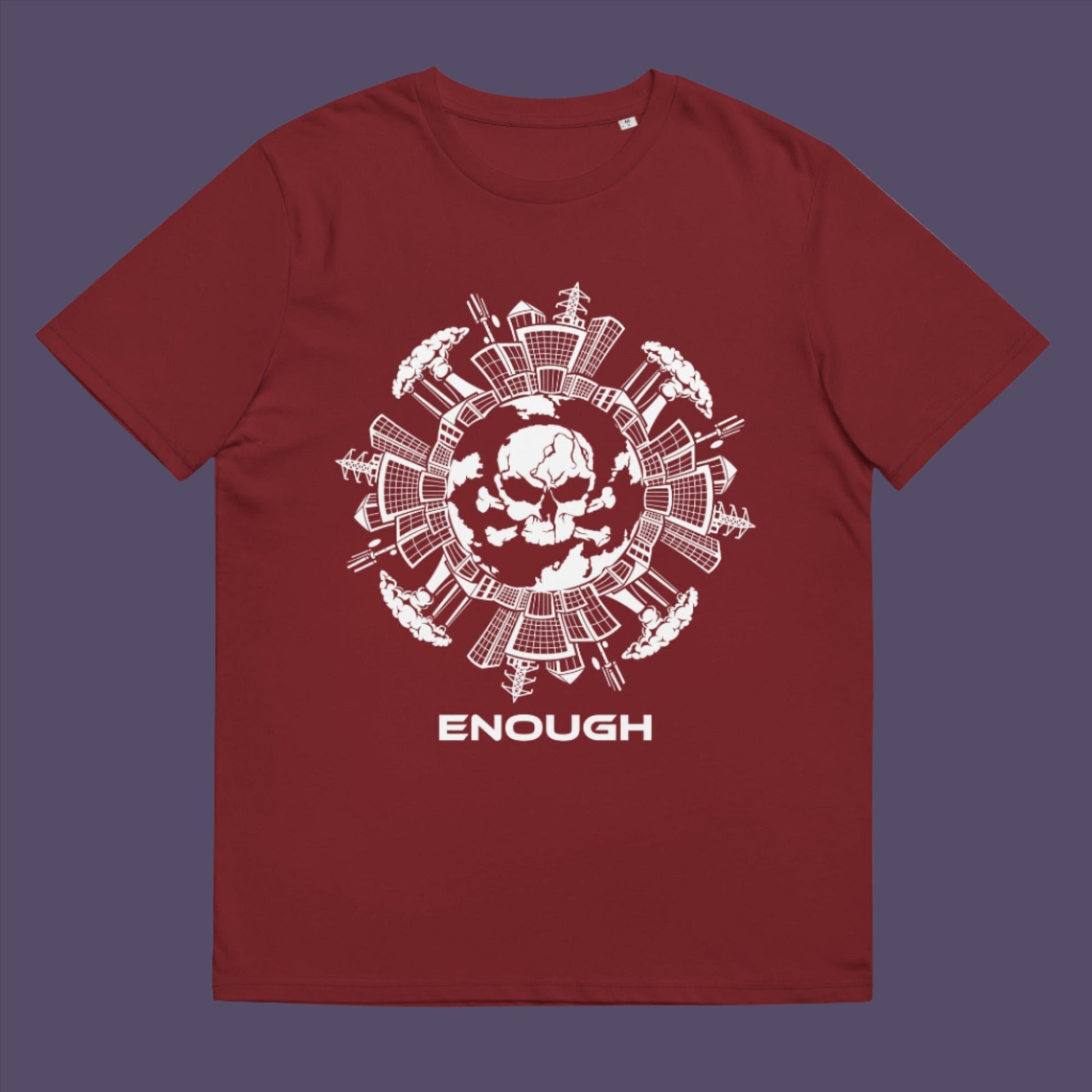 Burgundy t-shirt. An environmental t-shirt highlighting an overcrowding concern. This original design is for all nature lovers who think that enough is enough and don't want to live in a concrete jungle. Made from 100% organic ring-spun cotton, this social political t-shirt is unisex, high-quality, super comfy, and best of all, eco-friendly.