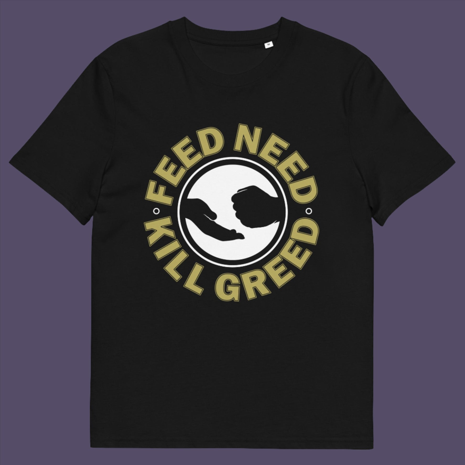 Black t-shirt. An anti-greed protest t-shirt. At the root of most political corruption is the concentration of greed over need. Made from 100% organic ring-spun cotton, this political t-shirt is unisex, high-quality, super comfy, and best of all, eco-friendly.