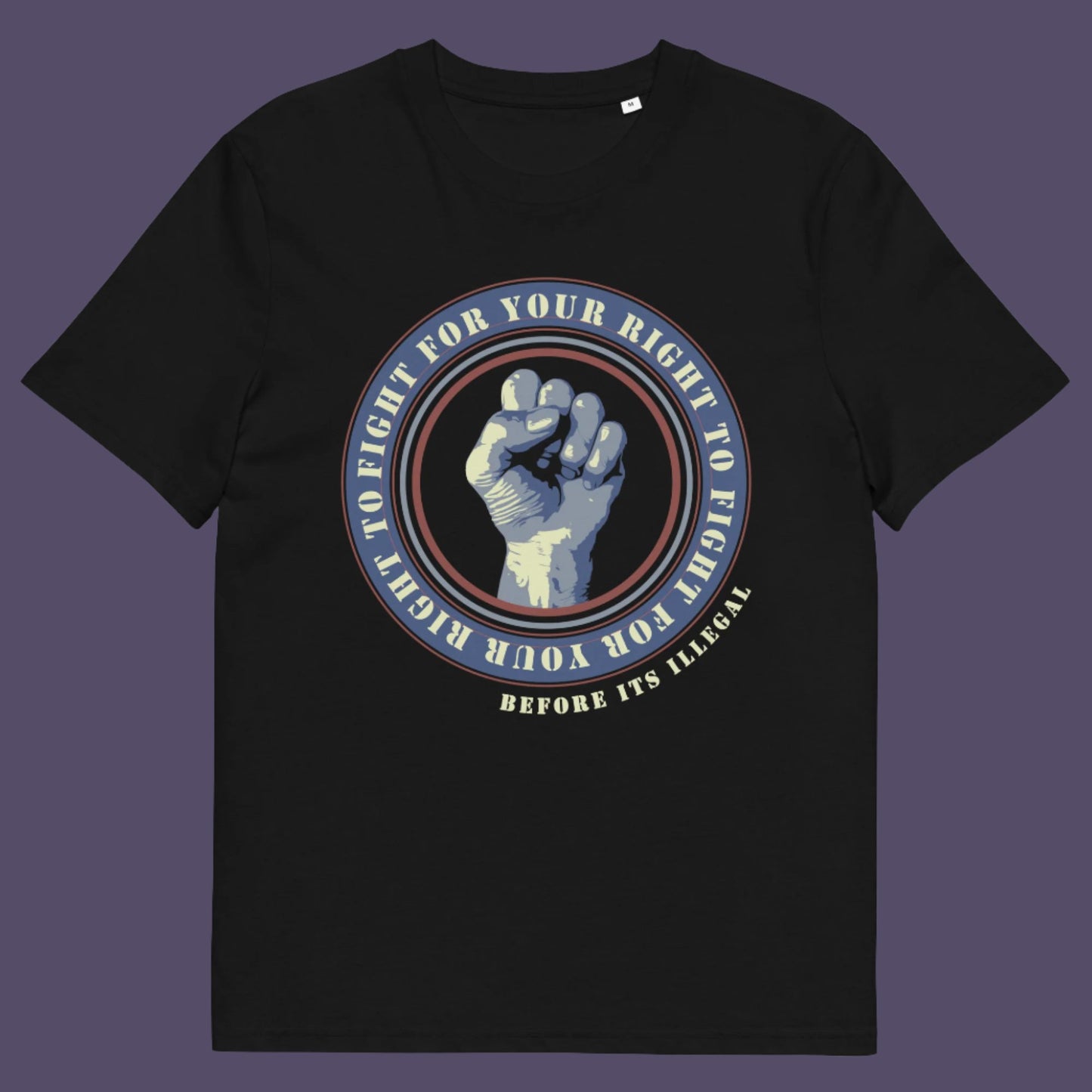 Black t-shirt. A civil rights t-shirt reminding us not to take our freedom for granted. Fight for your right to demonstrate before it's made illegal. Made from 100% organic ring-spun cotton, this anti-establishment t-shirt is unisex, high-quality, super comfy, and best of all, eco-friendly.