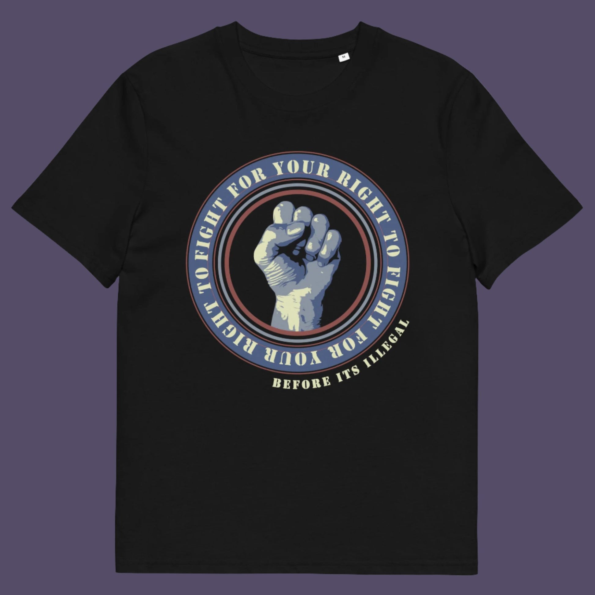 Black t-shirt. A civil rights t-shirt reminding us not to take our freedom for granted. Fight for your right to demonstrate before it's made illegal. Made from 100% organic ring-spun cotton, this anti-establishment t-shirt is unisex, high-quality, super comfy, and best of all, eco-friendly.