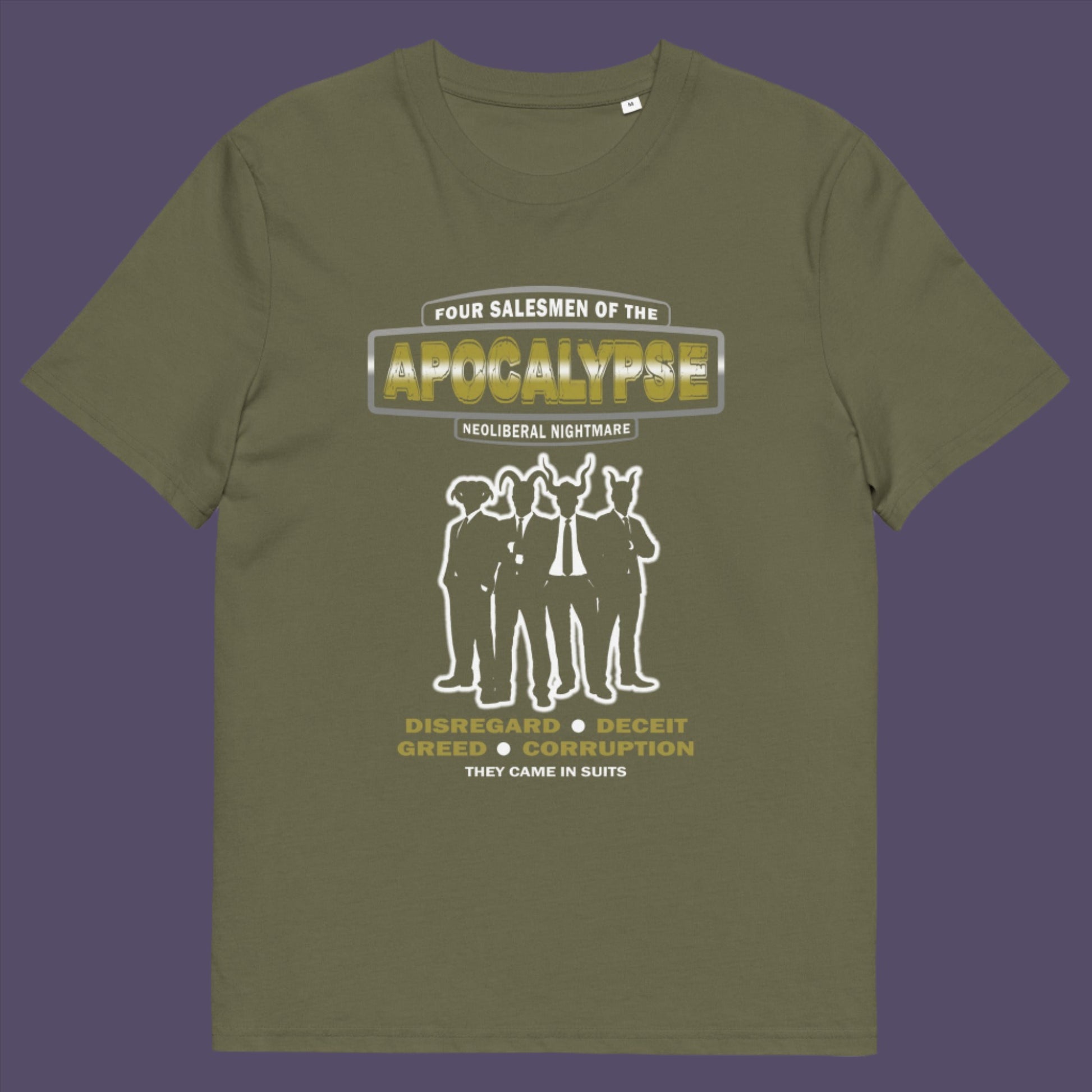 Khaki t-shirt. An anti capitalism t shirt with a biblical undertone. A satirical design looking at how neoliberalism could bring on the downfall of civilised society and the form it will take. Made from 100% organic ring-spun cotton, this non conformist t shirt is a total must-have. It's high-quality, super comfy, and best of all—eco-friendly.