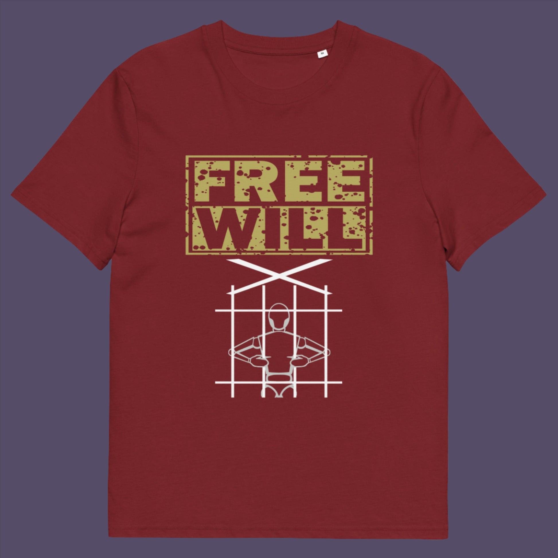 Burgundy t shirt. A civil liberties t shirt design to promote independent thought and self awareness. If you are feeling overwhelmed by influence, join the 'free will' movement. Made from 100% organic ring-spun cotton, this social awareness t-shirt is unisex, high-quality, super comfy, and best of all, eco-friendly.