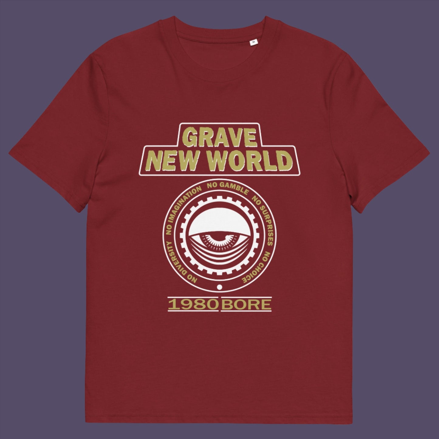 Burgundy t-shirt. A unique non conformist t shirt with a twist of satire. Neither George Orwell or Aldous Huxley mentioned how boring the new world would be under analytics and algorithms. A satirical dystopian t shirt design depicting a counter culture view. Made from 100% organic ring-spun cotton, this non conformist t shirt is unisex, high-quality, super comfy, and best of all, eco-friendly.