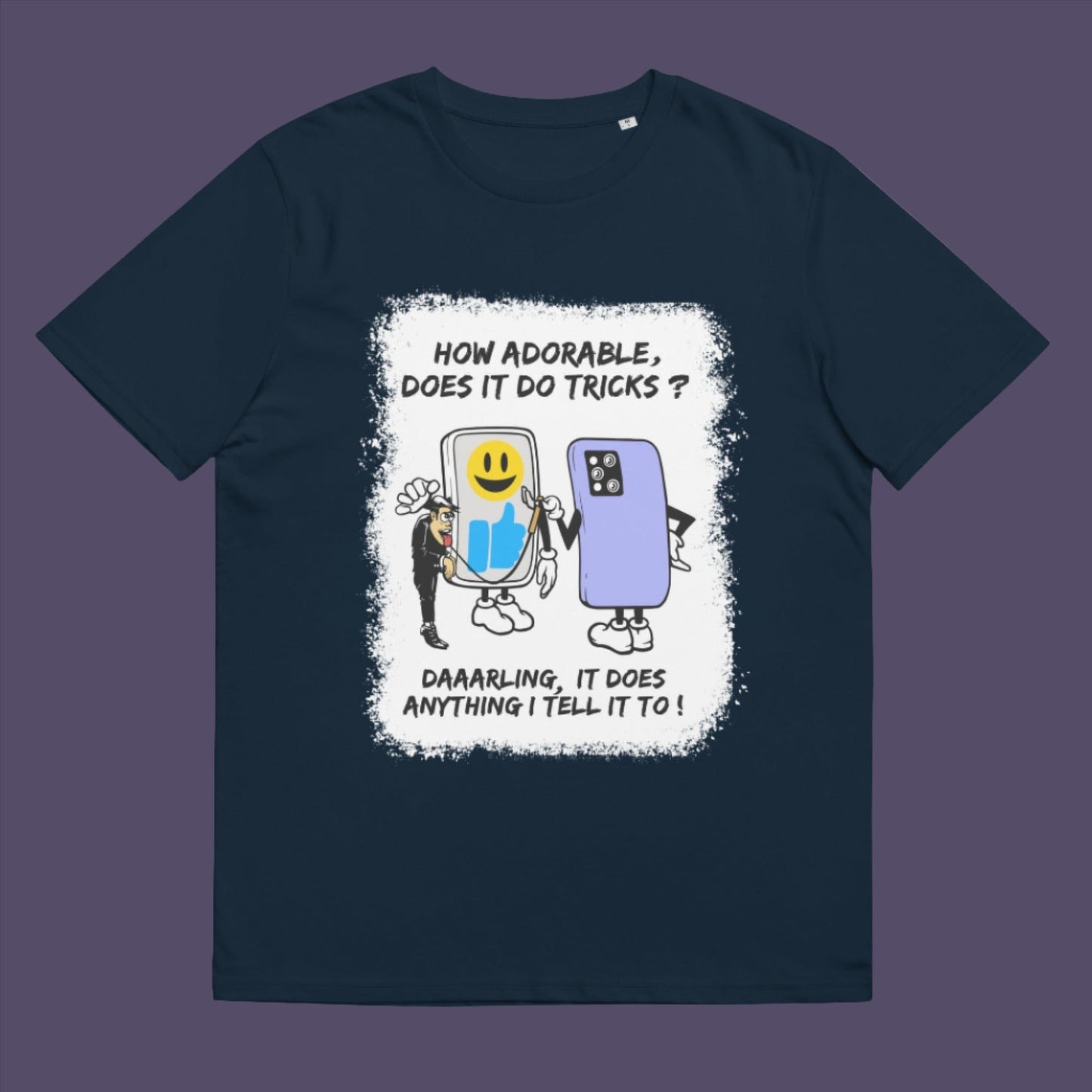 French navy t-shirt. An satirical cartoon t-shirt depicting a twisted view of what's really going on in some peoples relationship with their mobile phone. Sometimes you have to wonder who owns who. An original design to promote social awareness. Made from 100% organic ring-spun cotton, this satirical cartoon t-shirt is unisex, high-quality, super comfy, and best of all, eco-friendly.