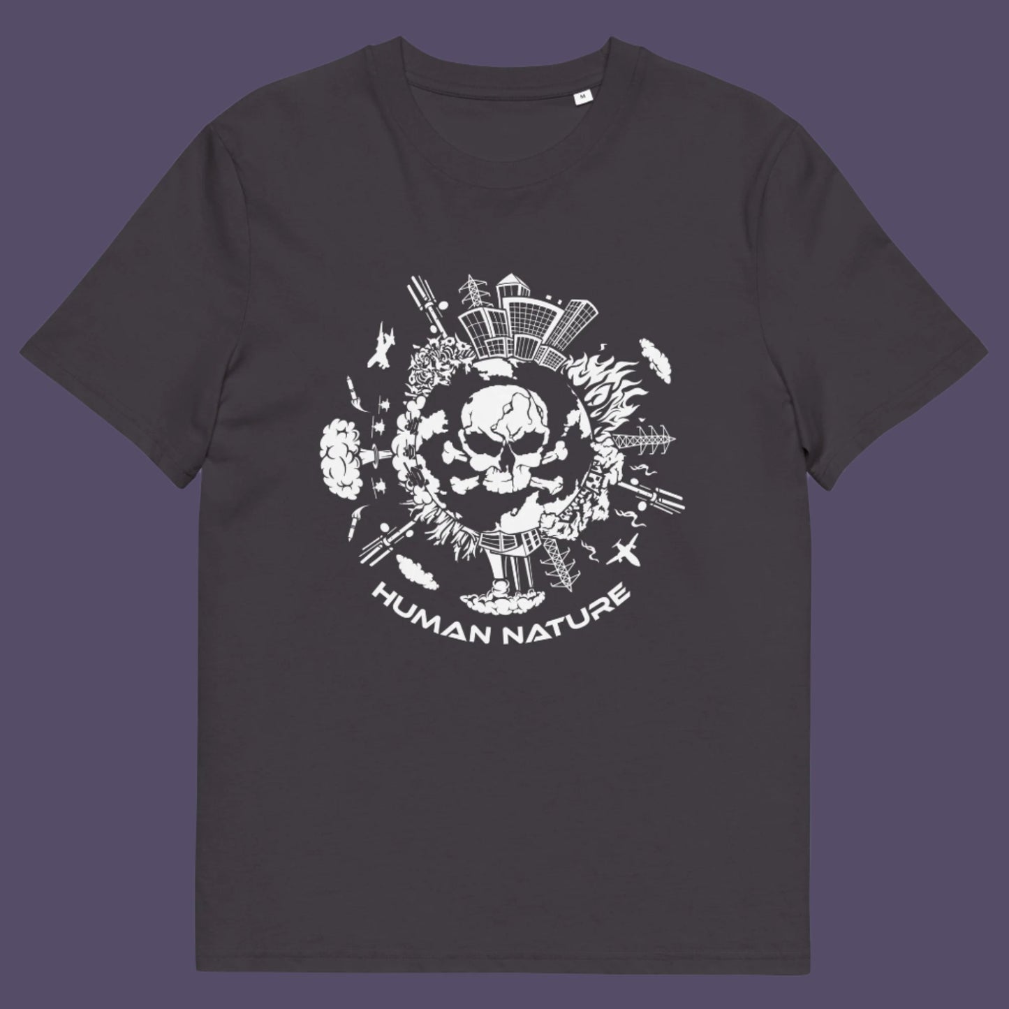 Anthracite t shirt. This save the world t shirt claims human nature is nowhere near as good as mother nature. It's not only about environmental issues. How do we save the planet from human nature. Made from 100% organic ring-spun cotton, this save the earth t shirt is unisex, high-quality, super comfy, and best of all, eco-friendly.