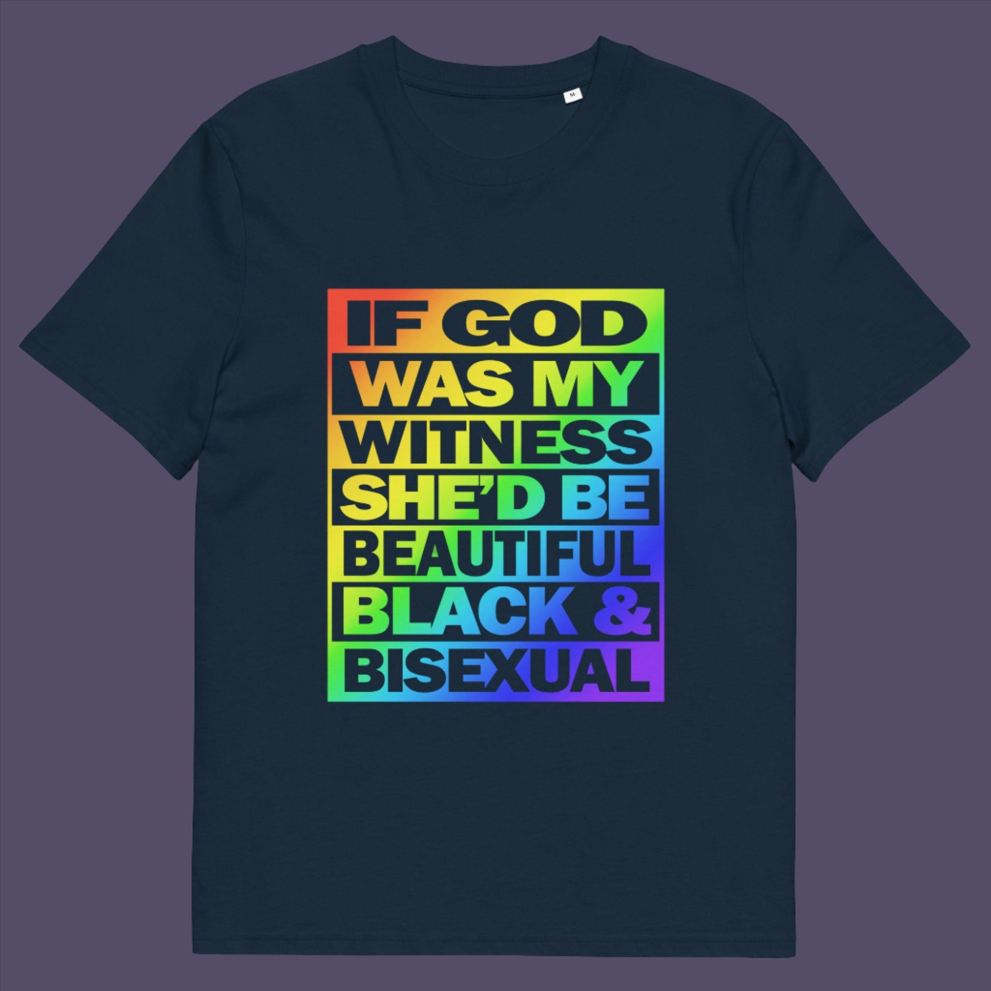 French navy t-shirt. A liberal thinkers t-shirt design. LGBTQ+ friendly and anti-racism in one. If there is a God she's probably more open minded than people give her credit for. Made from 100% organic ring-spun cotton, this alternative view t-shirt is unisex, high-quality, super comfy, and best of all, eco-friendly.