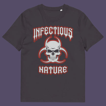 Anthracite t shirt. This urban art t shirt design has a double meaning. You can have an infectious nature but it's also within our nature, as a race, to infect. Made from 100% organic ring-spun cotton, this social awareness t shirt is unisex, high-quality, super comfy, and best of all, eco-friendly.