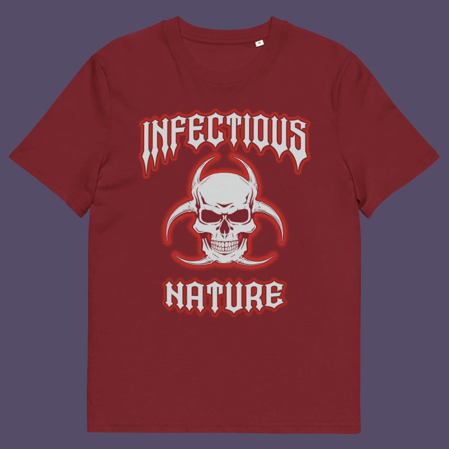 Burgundy t shirt. This urban art t shirt design has a double meaning. You can have an infectious nature but it's also within our nature, as a race, to infect. Made from 100% organic ring-spun cotton, this social awareness t shirt is unisex, high-quality, super comfy, and best of all, eco-friendly.