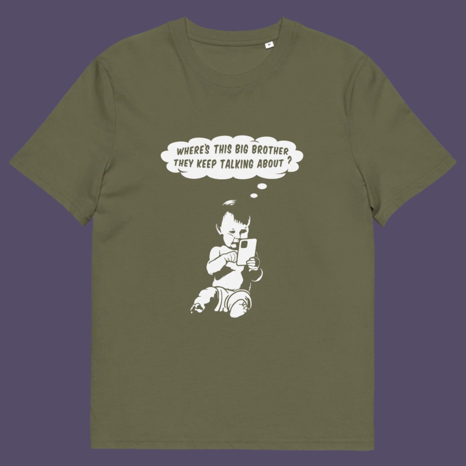Khaki t-shirt. A funny conspiracy theory t shirt questioning the existence of a controlling 'Big Brother' watching over us. This unique design in stencil art illustrates the sweet mind of a child and a lesson in how to take things literally. Big Brother is everywhere and nowhere. Made from 100% organic ring-spun cotton, this stencil graffiti t shirt is unisex, high-quality, super comfy, and best of all, eco-friendly.