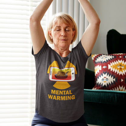 Woman wearing a t-shirt with 'Mental Warming' graphic and text, doing yoga. A save the environment t shirt looking at the affects of microwaves on the brain. If you are worried about global warming, look at what are we doing to our minds. This anti smart phone design reminds people that environmental issues are not our only concern. Made from 100% organic ring-spun cotton, this social awareness t-shirt is unisex, high-quality, super comfy, and best of all, eco-friendly.