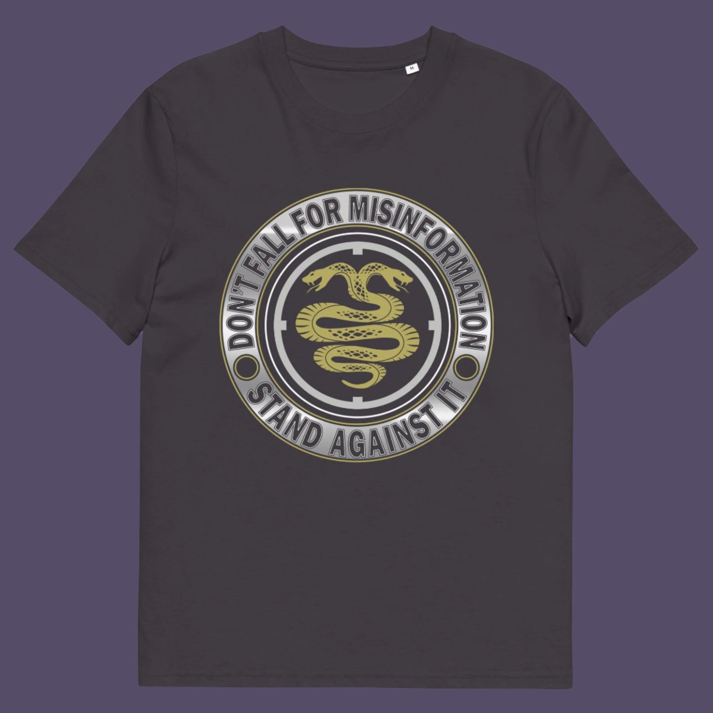 Anthracite t-shirt. A non conformist t shirt design. Call it SPIN, LIES or GASLIGHTING , It's all misinformation. There's a lot of it about these days and most of it seems to be coming from above. Made from 100% organic ring-spun cotton, this social awareness t-shirt is unisex, high-quality, super comfy, and best of all, eco-friendly.