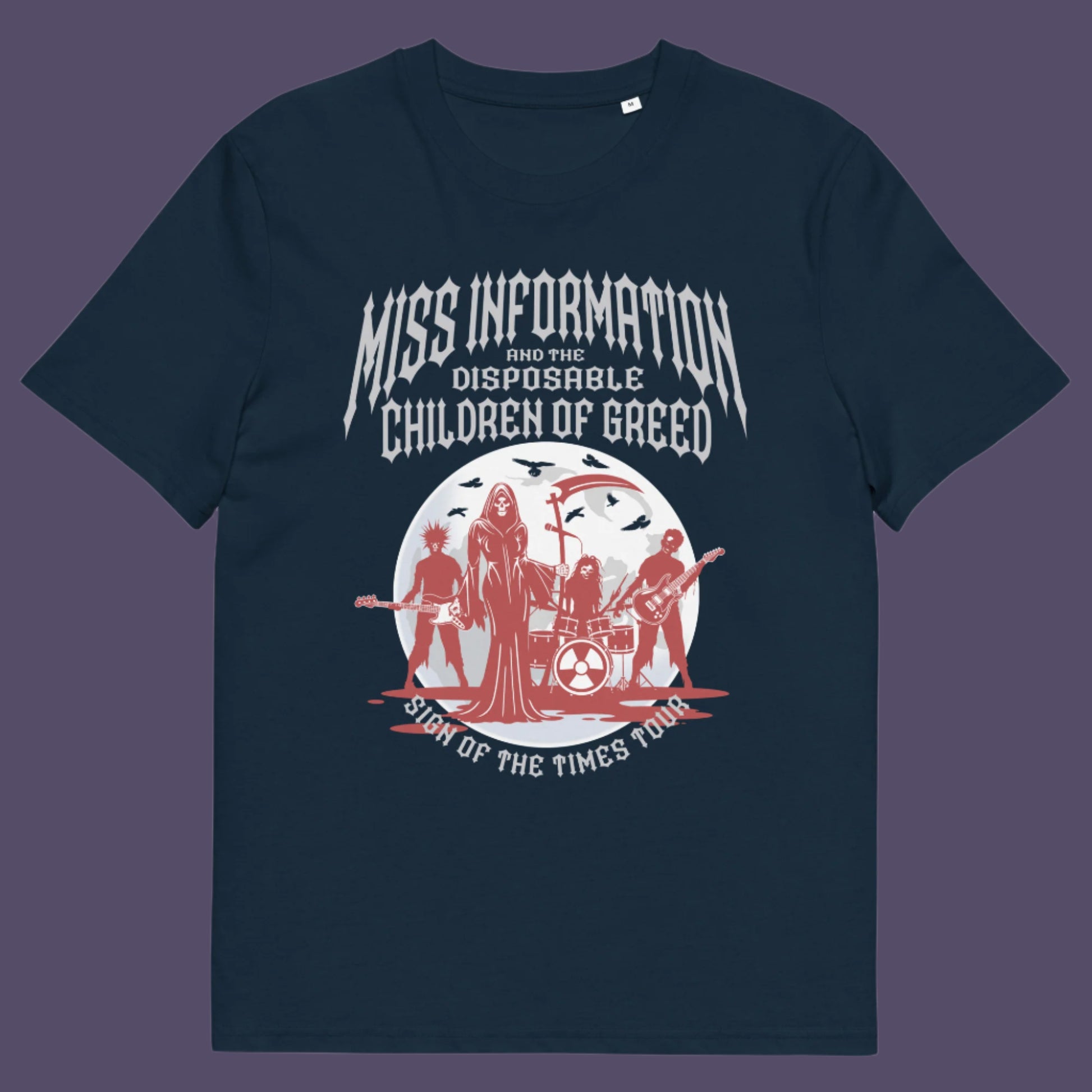 French navy t shirt. A broken society t shirt in the form of a Spoof Goth-rock band design with a dig at modern culture. If you feel you are surrounded by misinformation and mercenaries, show you're no fool to the state of society by mocking it with this satirical tour t shirt. Made from 100% organic ring-spun cotton, this counter culture t shirt is unisex, high quality, super comfy, and best of all, eco-friendly.