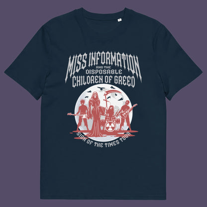 French navy t shirt. A broken society t shirt in the form of a Spoof Goth-rock band design with a dig at modern culture. If you feel you are surrounded by misinformation and mercenaries, show you're no fool to the state of society by mocking it with this satirical tour t shirt. Made from 100% organic ring-spun cotton, this counter culture t shirt is unisex, high quality, super comfy, and best of all, eco-friendly.