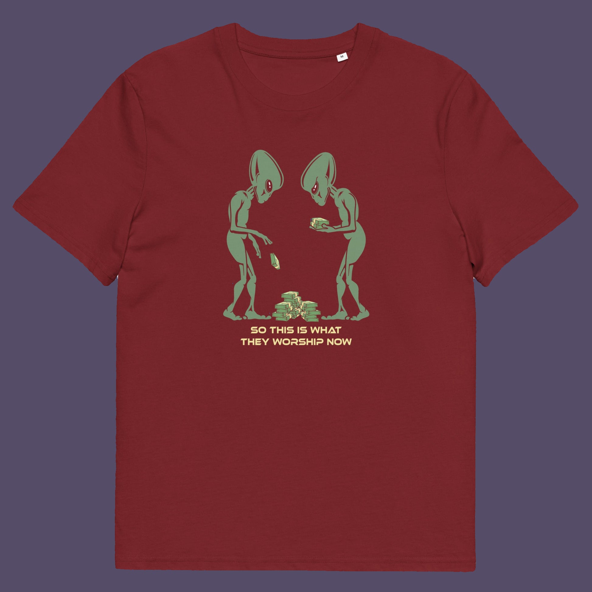 Burgundy t-shirt. This funny anti-capitalism t-shirt is for alien lovers, and depicts the disappointment of a civilisation now overly obsessed with money and greed. Is it any wonder the aliens have given up on us. Made from 100% organic ring-spun cotton, this social awareness/alien t-shirt is unisex, high-quality, super comfy, and best of all, eco-friendly.