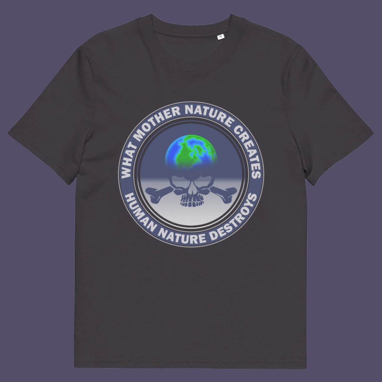 Grey t-shirt. Mother nature vs. human nature. Climate concern at it's rawest. A design for all eco warriors who would love to save the planet. Made from 100% organic ring-spun cotton, this environmental awareness t-shirt is unisex, high-quality, super comfy, and best of all, eco-friendly.