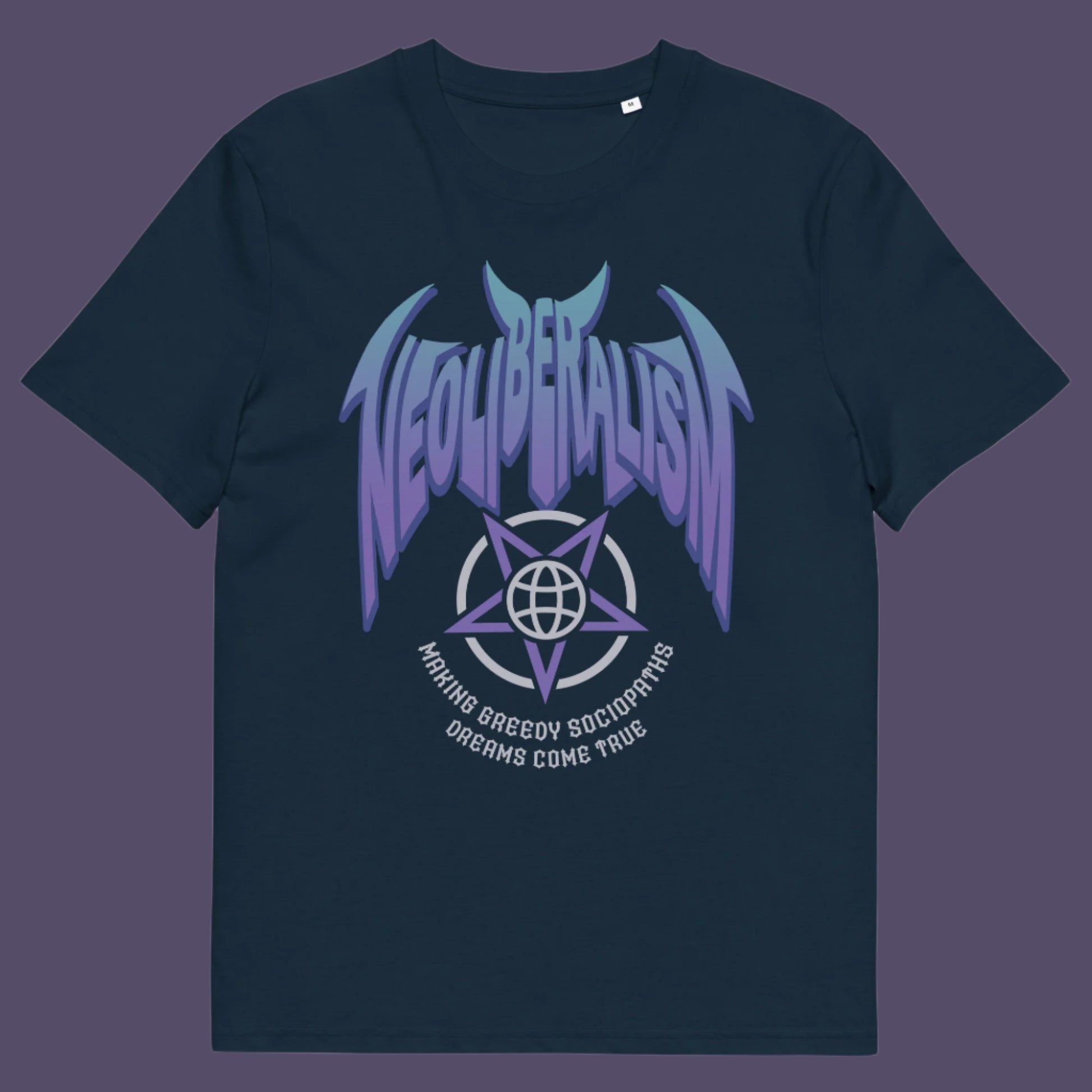 French navy t shirt. An anti capitalism t shirt in a satanic rock band style. This design pays satirical homage to the most overlooked treat to a CIVILISED society. Neoliberalism, the fertile breeding ground for greed and corruption. Made from 100% organic ring-spun cotton, this counter culture t shirt is unisex, high quality, super comfy, and best of all, eco-friendly.